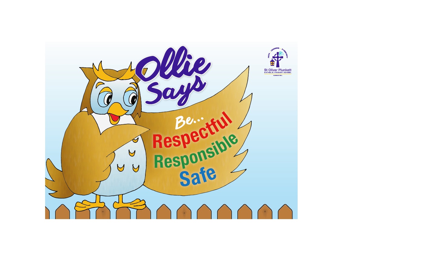A cartoon owl has the words be respectful, responsible and safe written on his wing.